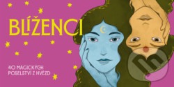 Blíženci - 40 magických poselství z hvězd