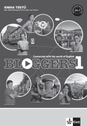 Bloggers 1 – kniha testů - kniha z kategorie 2. stupeň