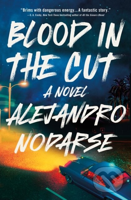 Blood in the Cut (A Novel)