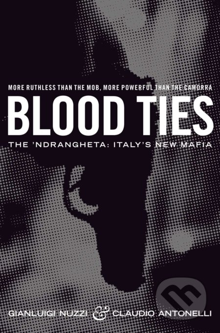 Blood Ties (Italy's New Mafia)
