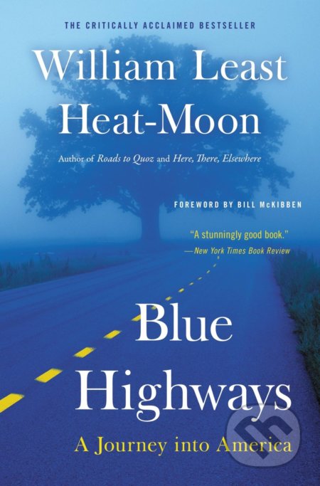 Blue Highways (A Journey into America)