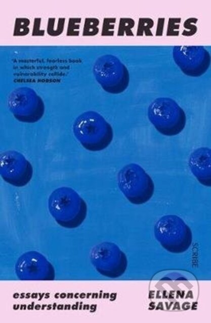 Blueberries (essays concerning understanding)