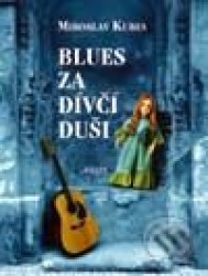 Blues za dívčí duši