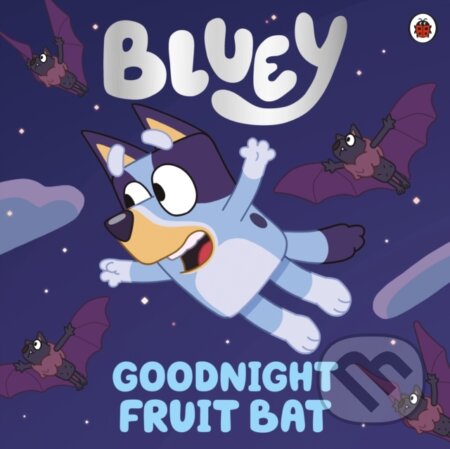 Bluey: Goodnight Fruit Bat