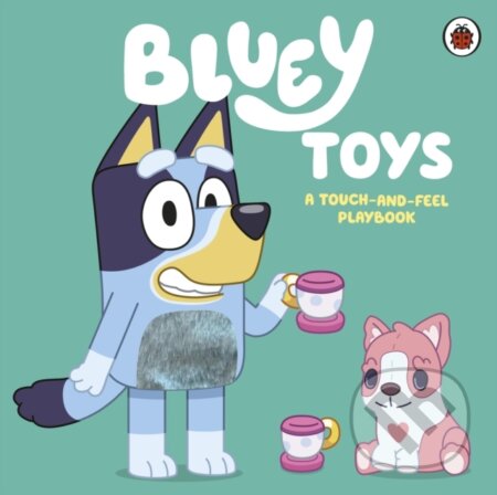 Bluey: Toys (A Touch-and-Feel Playbook)