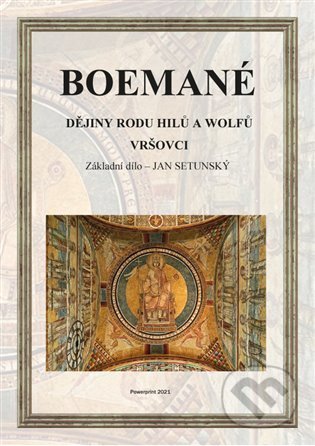 Boemané (Dějiny rodu Hilů a Wolfů - Vršovci)