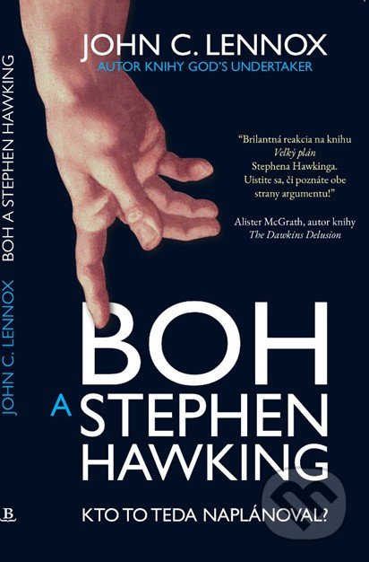 Boh a Stephen Hawking (Kto to teda naplánoval?)