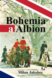 Bohemia a Albion (Causerie diplomata ve Velké Británii devadesátých let) - kniha z kategorie Eseje, úvahy a glosy