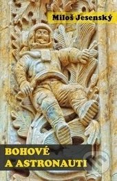 Bohové a astronauti