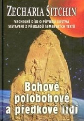 Bohové, polobohové a předkové lidí