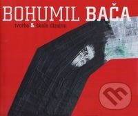 Bohumil Bača (tvorba & škola dizajnu)