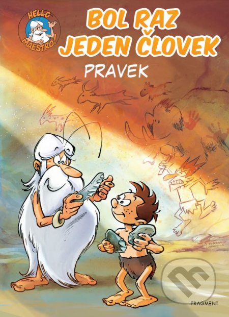 Bol raz jeden človek: Pravek