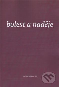 Bolest a naděje
