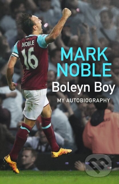 Boleyn Boy My Autobiography (My Autobiography)