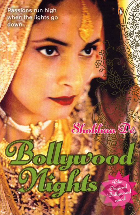 Bollywood Nights (The Original Bollywood novel)