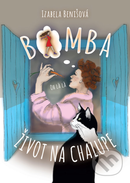 Bomba život na chalupe