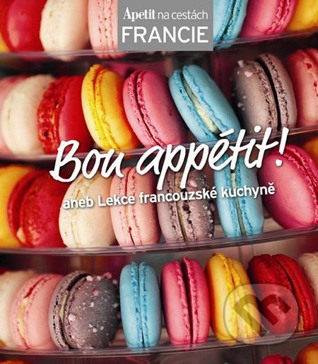 Bon appétit! - kuchařka z edice Apetit na cestách