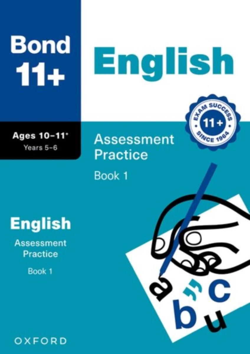 Bond 11+ English Assessment Practice Papers 10-11+ Years: Book 1 (for GL Assessment & other 11 plus exams)