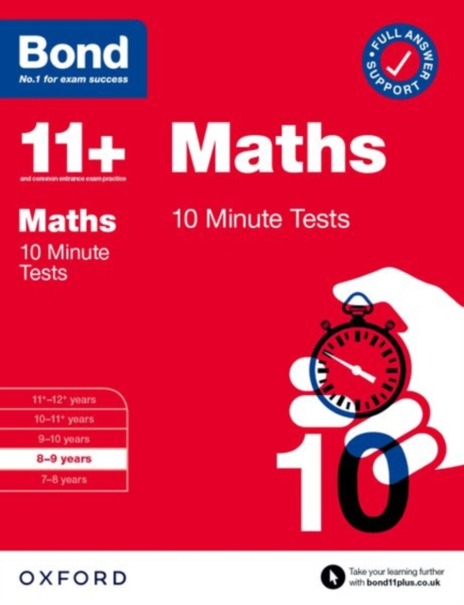 Bond 11+ Maths 10 Minute Tests with Answer Support 8-9 years (for GL Assessment & other 11 plus exams)