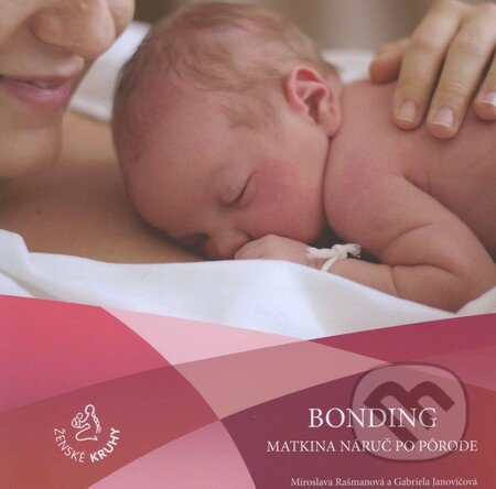 Bonding – matkina náruč po pôrode