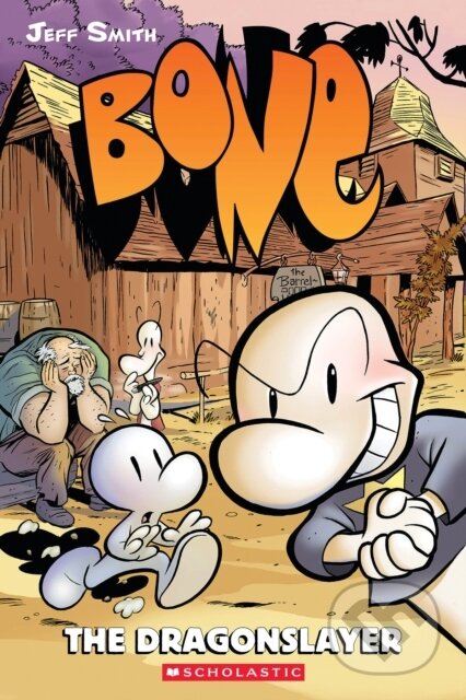 Bone 4: The Dragonslayer