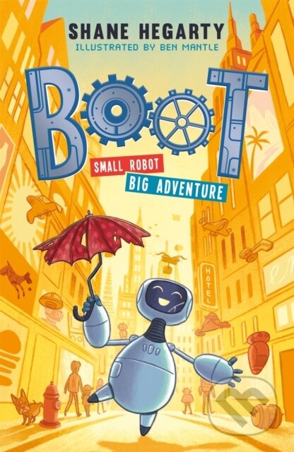 BOOT small robot, BIG adventure (Book 1)