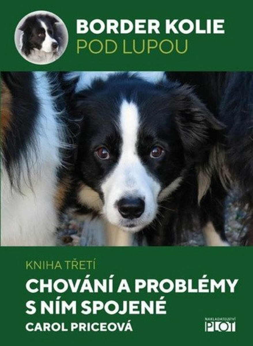 Border kolie pod lupou: Kniha třetí - Chování a problémy s ním spojené - Carol Priceová