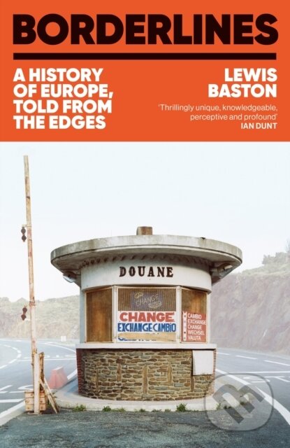 Borderlines (A History of Europe in 29 Borders)