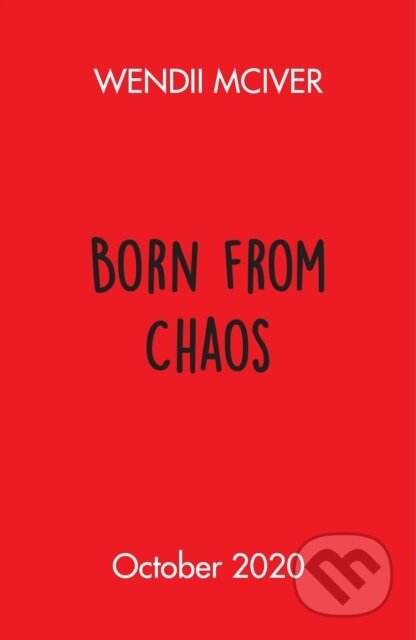 Born from Chaos