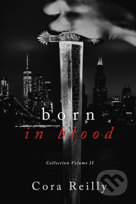 Born in Blood Collection Volume 2