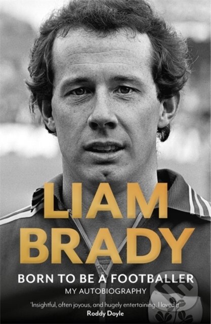 Born to be a Footballer (My Autobiography)