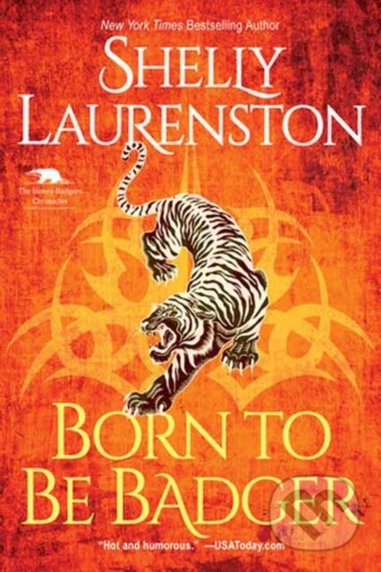 Born to Be Badger (A Witty Shifter Rom-Com)