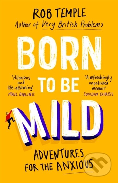 Born to be Mild (Adventures for the Anxious)