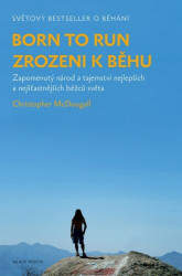Born to Run Zrozeni k běhu