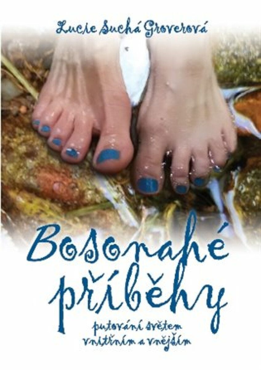 Bosonahé příběhy (putování světem vnitřním a vnějším) - kniha z kategorie Vztahy a rodina