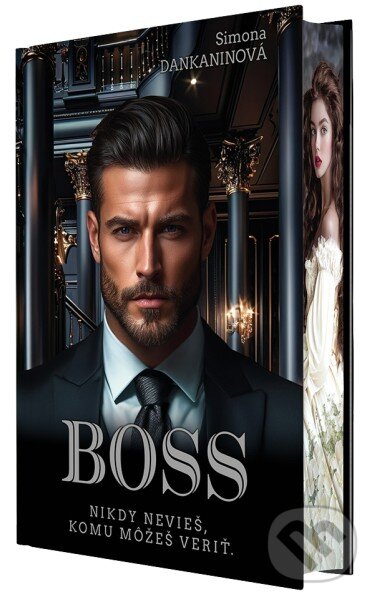 Boss (Nikdy nevieš, komu môžeš veriť.)