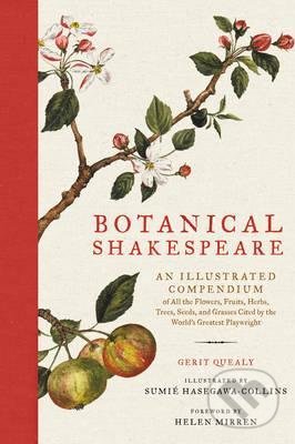 Botanical Shakespeare (An Illustrated Compendium)