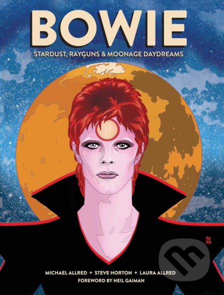 BOWIE (Stardust, Rayguns, and Moonage Daydreams)