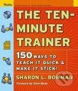 Bowman, S: Ten-Minute Trainer