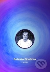 Boženka Cibulková (Vzpomínky na Boženku)