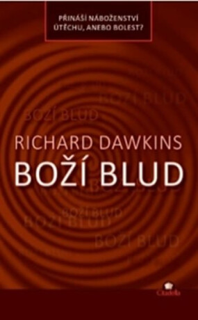 Boží blud - Přináší náboženství útěchu, anebo bolest?