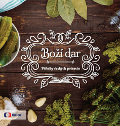 Boží dar (Příběhy českých potravin) - kniha z kategorie Hobby