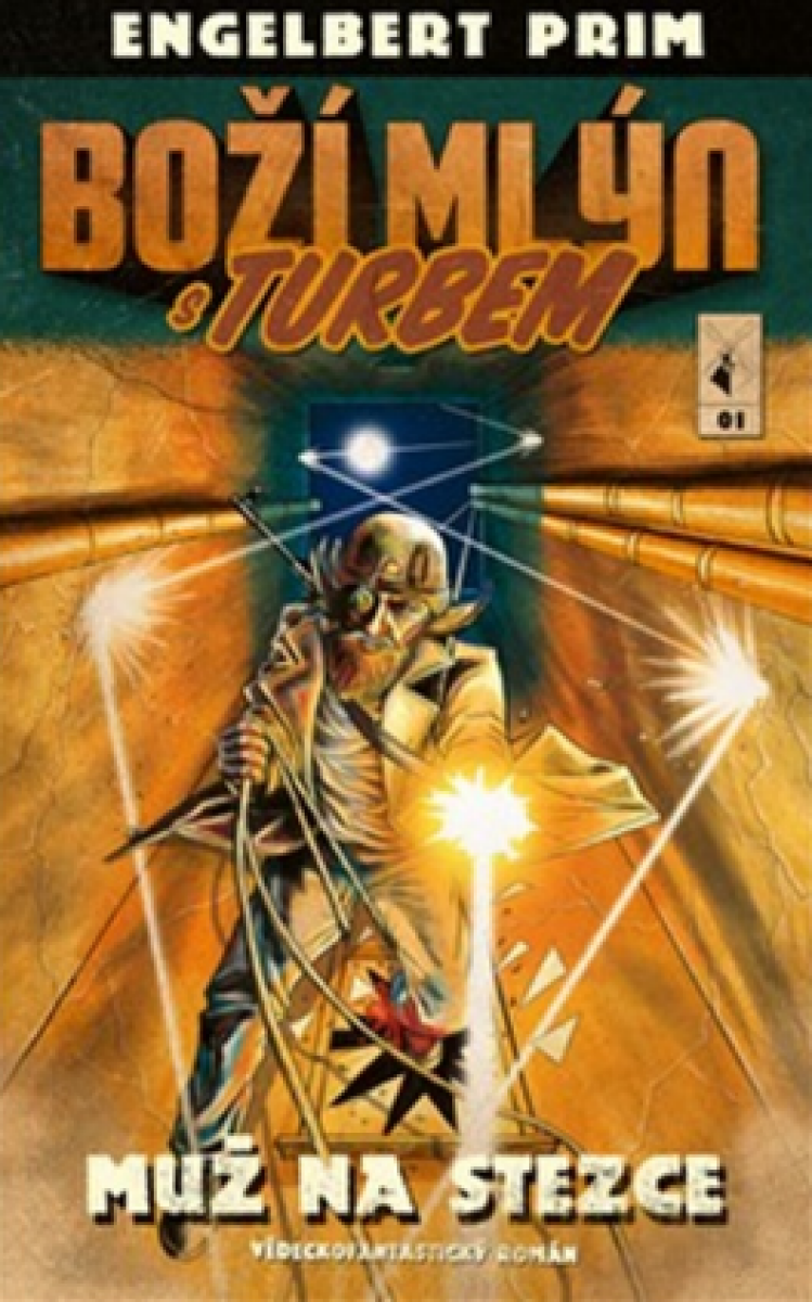 Boží mlýn s turbem 1 - Muž na stezce