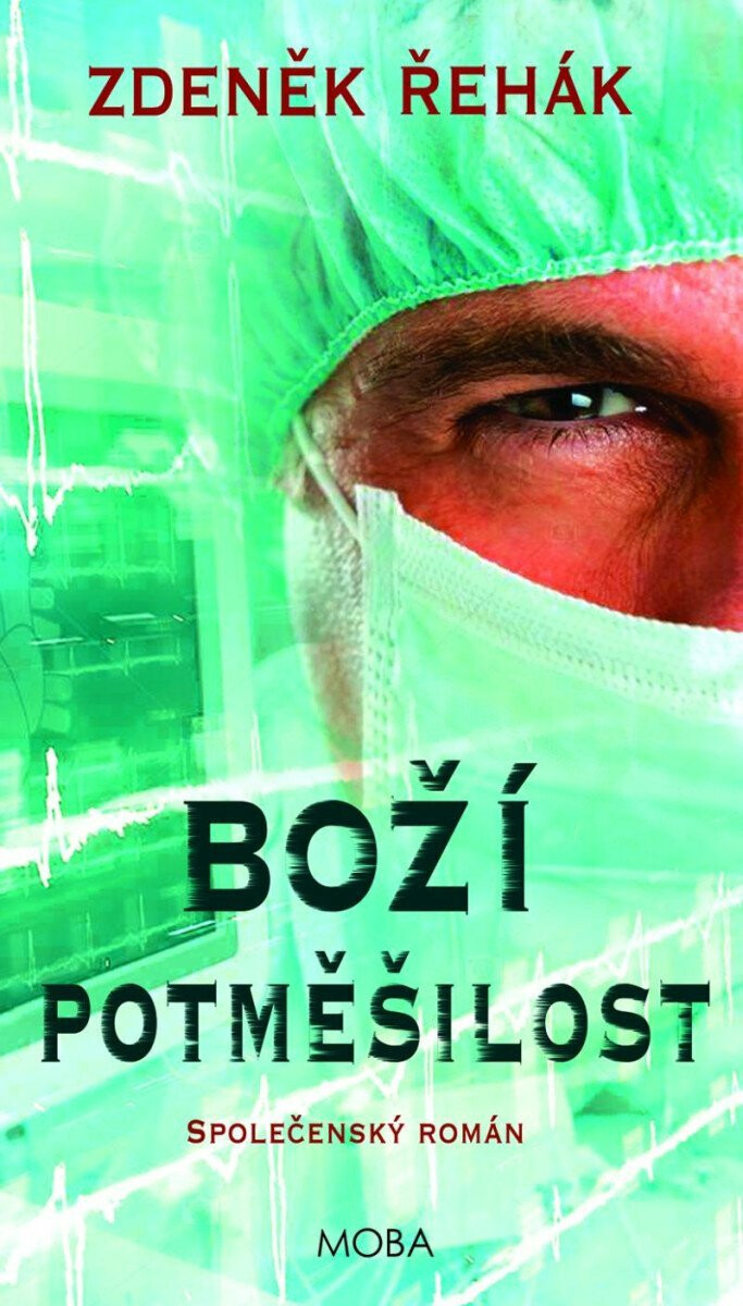 Boží potměšilost - Zdeněk Řehák