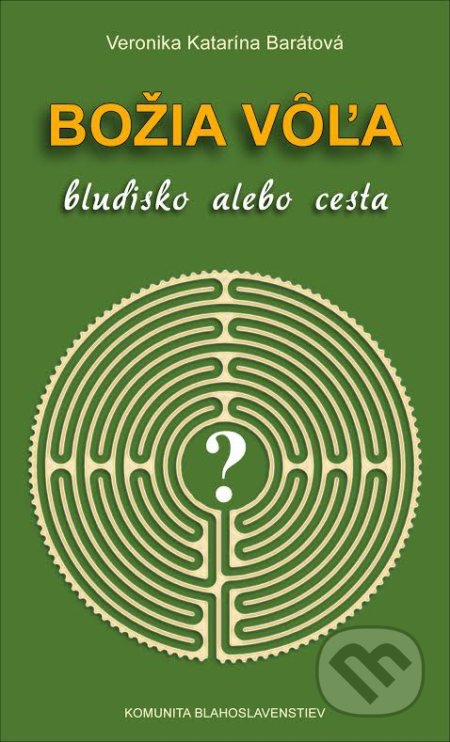 Božia vôľa (bludisko alebo cesta)