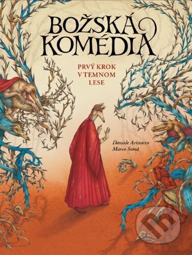 Božská komédia – Prvý krok v temnom lese