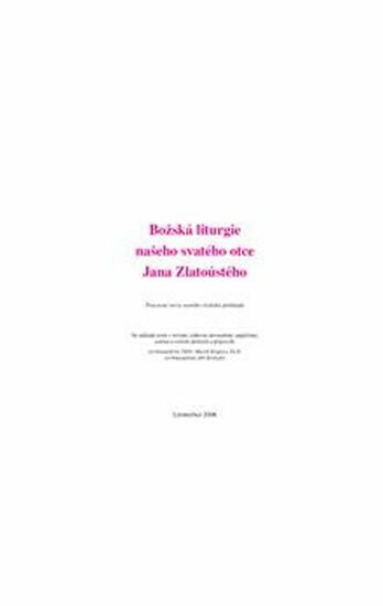 Božská liturgie našeho svatého otce Jana Zlatoústého
