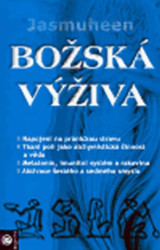 Božská výživa…