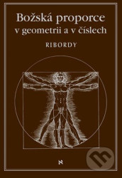 Božská proporce v geometrii a v číslech