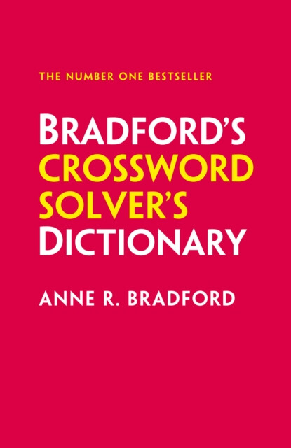 Bradfordâ€™s Crossword Solverâ€™s Dictionary